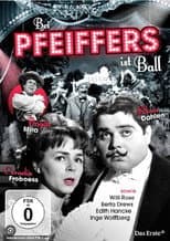 Poster for Bei Pfeiffers ist Ball