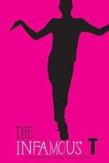 Poster for The Infamous T