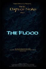 Poster for The Days of Noah Part 1: The Flood