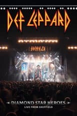 Poster for Def Leppard: Diamond Star Heroes – Live From Sheffield
