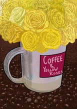 Poster for Coffee and Yellow Roses