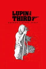 Poster for Lupin the 3rd: Goemon's Blood Spray