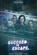 Poster for Succeed To Escape