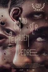 Poster for How to Be Pehuén Pedre