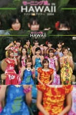 Poster for Hawaii FC Tour 2004 ~Morning Musume.~