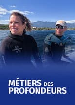 Poster for Métiers des Profondeurs