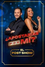 Poster for ¿Apostarías por Mi? Post Show