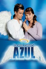 Poster for Un ángel llamado Azul