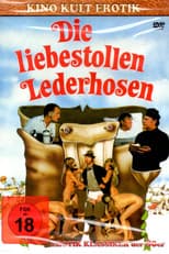 Poster for Die liebestollen Lederhosen