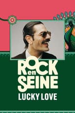 Poster for Lucky Love - Rock en Seine 2024