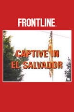 Poster for Captive in El Salvador
