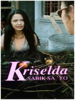 Poster for Kriselda: Sabik sa iyo