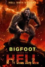 Poster for Bigfoot Goes to Hell