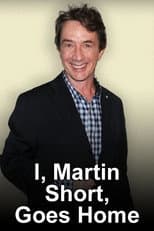 Poster for I, Martin Short, Goes Home