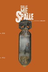 Poster for Sulle mie spalle