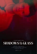 Poster for Shadows on the Glass