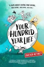 Poster for Your Hundred Year Life