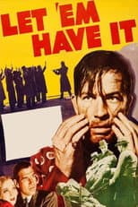 Poster for Let 'em Have It