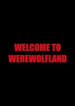 Poster for Welcome to Werewolfland