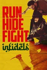 Poster for Run Hide Fight: Infidels