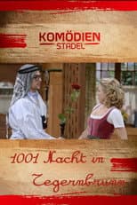 Poster for Der Komödienstadel - 1001 Nacht in Tegernbrunn