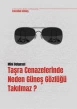 Poster for Taşra Cenazelerinde Neden Güneş Gözlüğü Takılmaz?