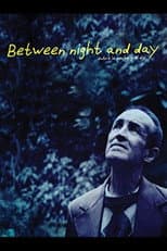 Poster for Between Night and Day