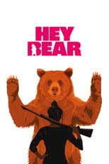 Poster for Hey Bear