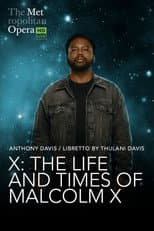 Poster for The Metropolitan Opera: The Life and Times of Malcolm X