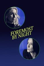 Poster for Foremost by Night