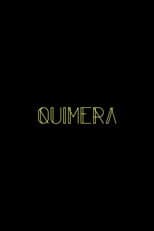 Poster for Quimera