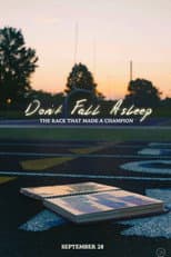 Poster for Don't Fall Asleep: The Race That Made a Champion