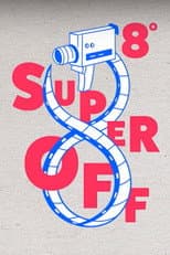 Poster for 8º Super Off - Intervenção em 16mm