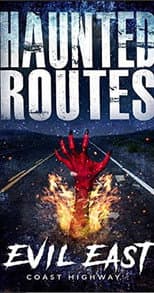 Poster for Haunted Routes: Evil East Coast Highway