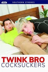 Poster for Twink Bro Cocksuckers