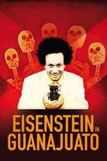Poster for Eisenstein in Guanajuato