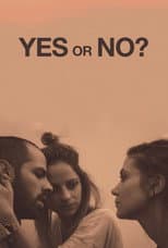 Poster for Yes or No?