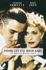 Poster for Poor Little Rich Girl: The Barbara Hutton Story