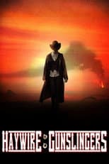 Poster for Haywire: Gunslingers