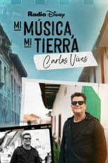 Poster for My Music, My Roots: Carlos Vives