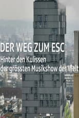Poster for Der Weg zum ESC 2025 – Hinter den Kulissen der grössten Musikshow der Welt