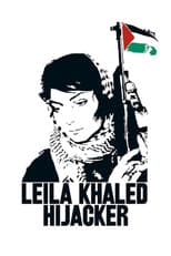 Poster for Leila Khaled: Hijacker