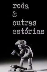 Poster for Roda & Outras Estórias