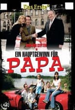 Poster for Ein Hauptgewinn für Papa