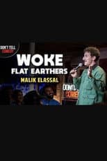 Poster for Malik Elassal: Woke Flat Earthers