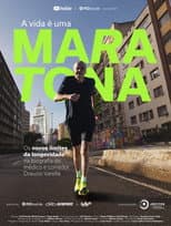 Poster for A Vida é uma Maratona