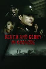 Poster for Death and Glory in Changde
