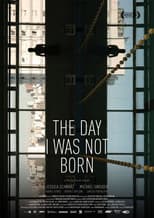 Poster for The Day I Was Not Born