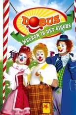 Poster for Dobus: Welkom in het Circus