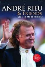 Poster for Andre Rieu : & Friends